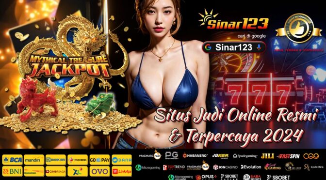 Slot Sinar123: Melacak Keberuntungan di Gulungan yang Berputar